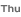 thu